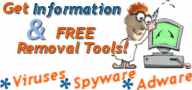 Click Here for FREE removal tools for Viruses, Spyware and Adware!